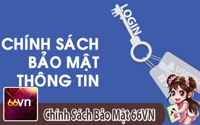 Chính Sách Bảo Mật 66VN
